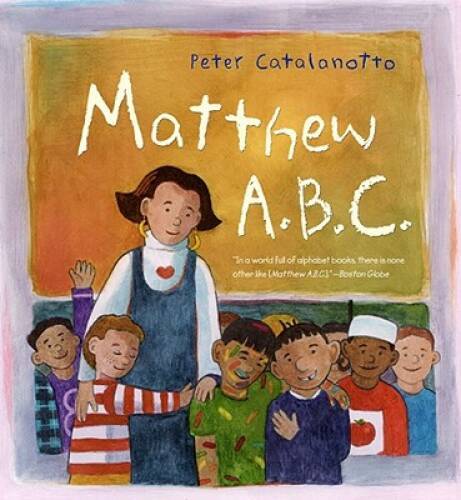 Matthew A.B.C. – Paperback By Catalanotto, Peter – GOOD