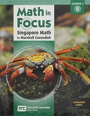 Math in Focus: Singapore Math Volume B Grade 7 by Marshall Cavendish