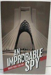 AN IMPROBABLE SPY by David Paul Collins (2019, Pb) * SIGNED * FREE SHIPPING *