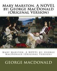 Mary Marston, Paperback by MacDonald, George, Like New Used, Free shipping in…