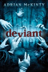 Deviant Hardcover Adrian McKinty
