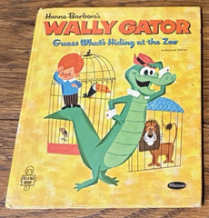 Whitman Tell A Tale Book Hanna Barbera WALLY GATOR Guess Who’s Hiding at the Zoo