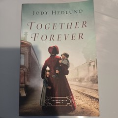 Together Forever by Jody Hedlund (2018, Trade Paperback)