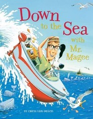 Down to the Sea with Mr. Magee by Van Dusen, Chris