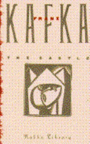 The Castle (Schocken classics) by Franz Kafka