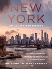 New York: An Illustrated History – Hardcover By Burns, Ric – GOOD