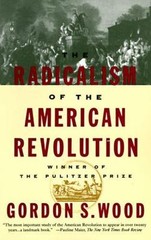Radicalism of the American Revolution, Paperback by Wood, Gordon S., Brand Ne…