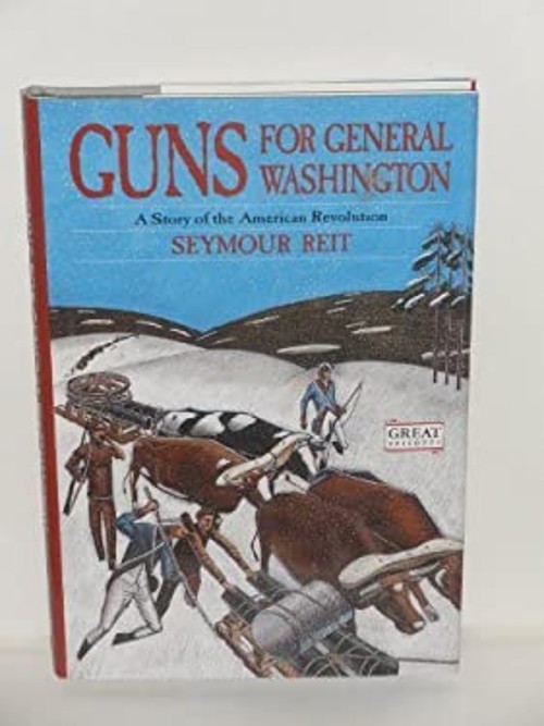 Guns for General Washington Hardcover Seymour V. Reit