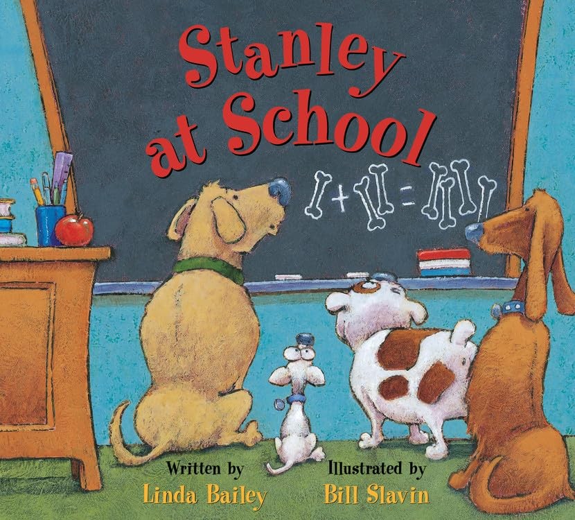 Stanley at School – hardcover Bailey, Linda|Slavin, Bill