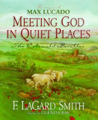 Meeting God in Quiet Places – Hardcover By Smith, F. LaGard – GOOD