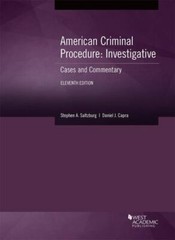 American Casebook Ser.: American Criminal Procedure, Investigative : Cases and C