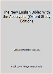 The New English Bible: With the Apocrypha (Oxford Study Edition)