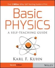 Basic Physics: A Self-Teaching Guide – Paperback By Karl F. Kuhn – VERY GOOD