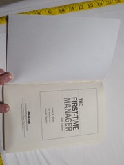 First-Time Manager by Loren B. Belker, Jim McCormick and Gary S. Topchik 2012