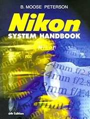 Nikon System Handbook Paperback B. Moose Peterson