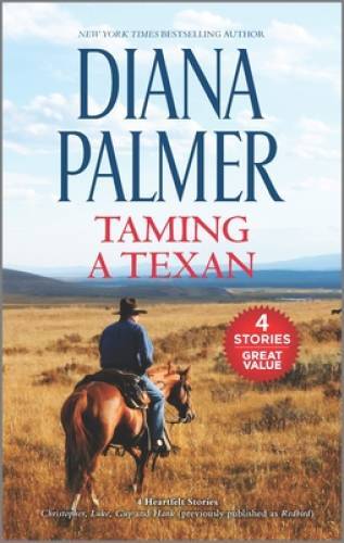 Taming a Texan – Mass Market Paperback By Palmer, Diana – GOOD