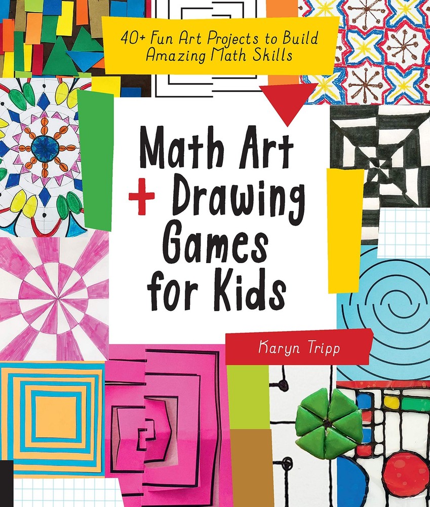 Math Art and Drawing Games for Kids: 40+ Fun Art Projects to Build Amazing M…
