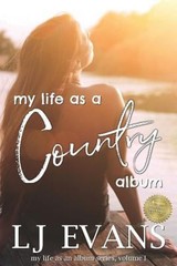 My Life As a Country Album Paperback L. J. Evans