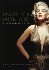 Marilyn Monroe: A Photographic Life – Featuring Rare Photographs and Memorab…