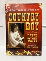 Country Boy: A Biography of Albert Lee by Derek Watts Hardcover