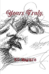 Yours Truly, by Kc Mayers (English) Paperback Book