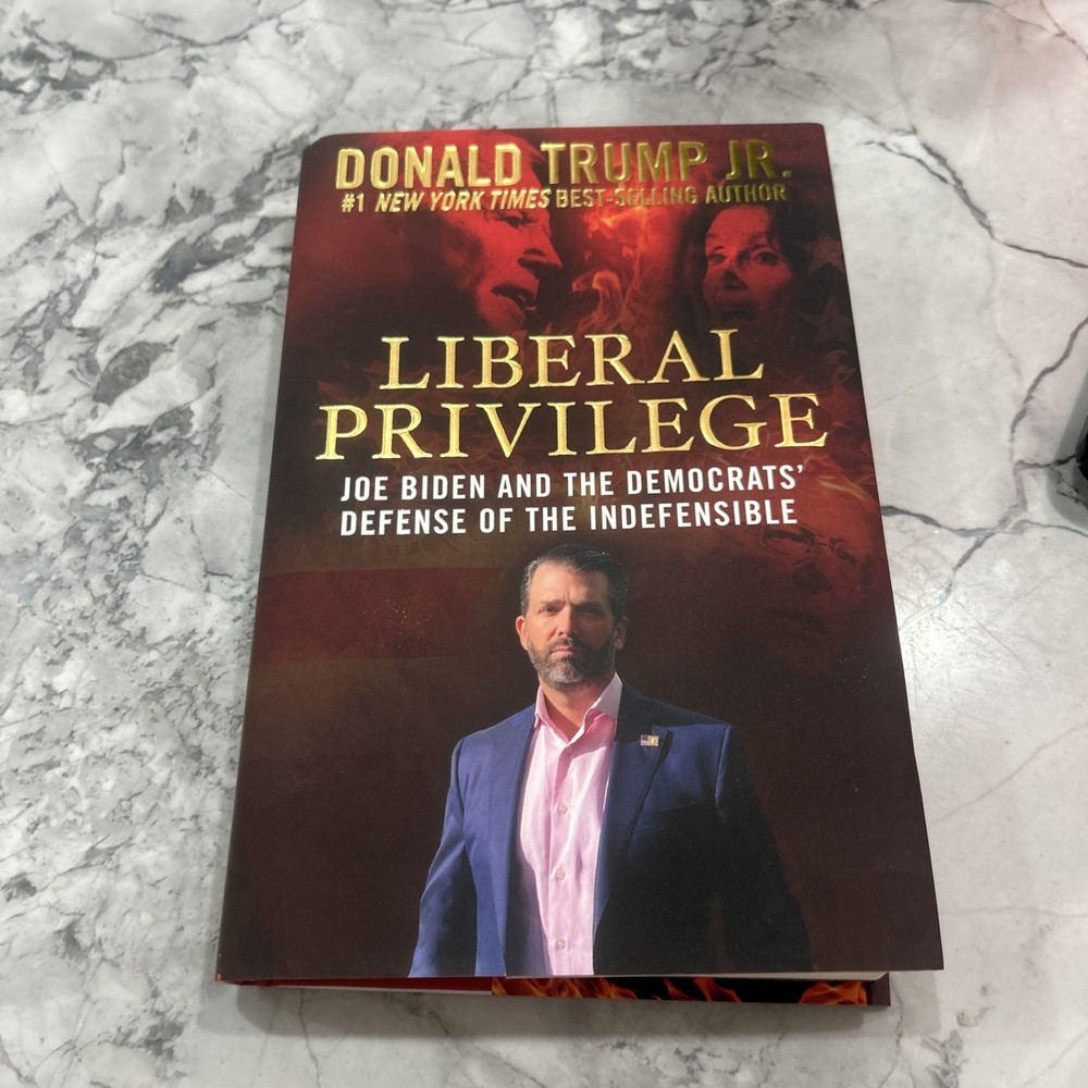 Liberal Privilege SIGNED by Donald Trump Jr. – COA – 1st Edition Near Fine HC