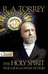 The Holy Spirit: Who He Is and What He Does (Pure Gold Classics)
