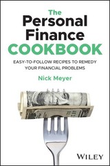 The Personal Finance Cookbook: Easy-to-Follow Recipes to Remedy Your Financi…