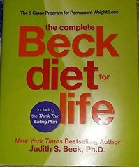 The Complete Beck Diet for Life: – Hardcover, by Beck Judith S. – Very Good b