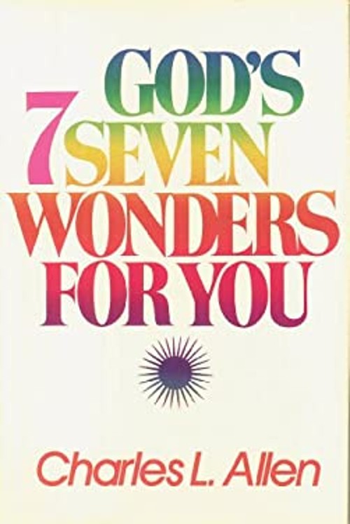 God’s Seven Wonders for You Hardcover Charles L. Allen