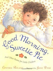 Good Morning, Sweetie Pie and Other Poems for Little Children