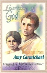 Learning of God: Readings from Amy Carmichael – Paperback – VERY GOOD