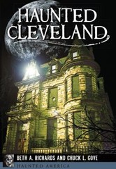 Haunted Cleveland Paperback Chuck L., Richards, Beth A. Gove