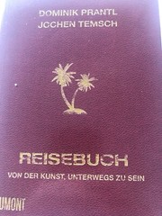 Reisebuch, Von der Kunst, unterwegs zu sein, Buch , Travel , Tipps, Erlebnisse