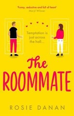 The Roommate: the perfect feel-good sexy romcom for 2021 by Rosie Danan
