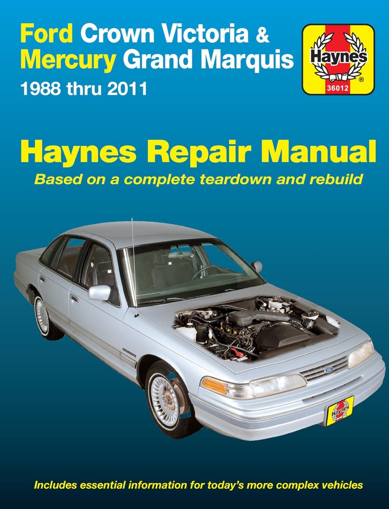 Ford Crown Victoria & Mercury Grand Marquis 1988 thru 2011 Haynes Repair Man…