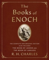 The Books Of Enoch: The Complete And Original Edition, Also Includes The Bo…