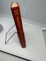 THE MARINES OFFICER’S GUIDE, United States Naval Institute Copy Right 1956