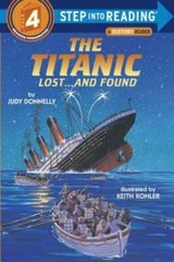 The Titanic: Lost and Found (Step-Into-Reading, Step 4) – Paperback – GOOD
