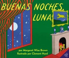 Goodnight Moon / Buenas Noches, Luna (Spanish Edition) – Paperback – GOOD