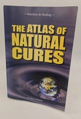 The Atlas of Natural Cures by Dr Glenn S Rothfeld Softcover VG Condition J3