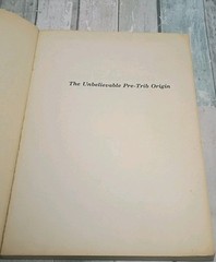 The Unbelievable Pre-Trib Origin by Dave MacPherson, 1973 RARE, See Description