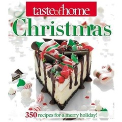 Taste of Home Christmas: 465 Recipe- 1617650870, paperback, Editors at Taste Of