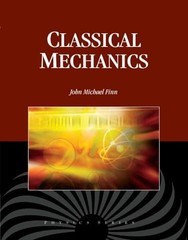Classical Mechanics (Physics) [Hardcover] Finn, J. Michael