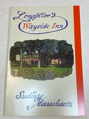 Henry Wadsworth Longfellow’s Wayside Inn Sudbury Massachusetts Carole J. Maconi