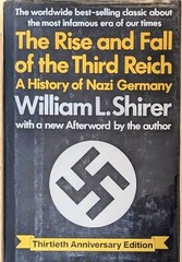 The Rise and Fall of the Third Reich History of Nazi Germany 30th Anniv HCDJ BCE