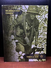 The American Legion Department Of California 2020 Then & Now Member Publication