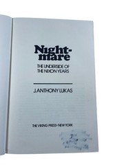 Nightmare The Underside of Nixon Years J. Anthony Lukas 1976 Viking Press