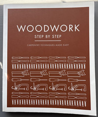 Woodwork Step by Step : Carpentry Techniques Made Easy ISNB 9780744027815 New