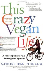 This Crazy Vegan Life : A Prescription for an Endangered Species
